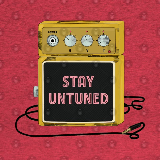 STAY UNTUNED by tizicav
